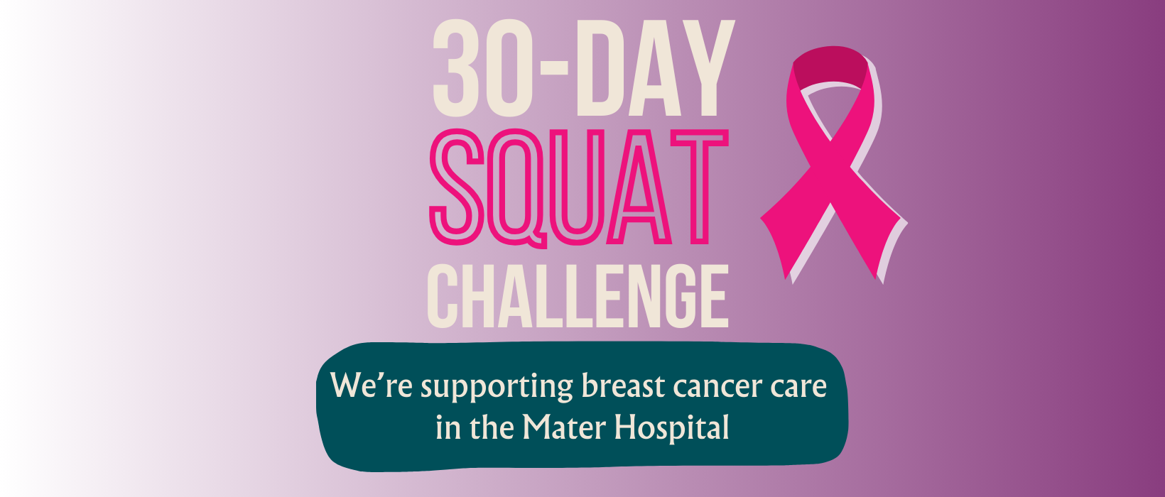 Mater Hospital Foundation's 30-Day Squat Challenge supporting Breast Cancer Care